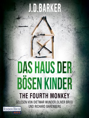 cover image of The Fourth Monkey--Das Haus der bösen Kinder